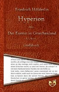 Hyperion oder Der Eremit in Griechenland - Großdruck: 1. & 2. Band