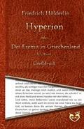 Hyperion oder Der Eremit in Griechenland - Großdruck: 1. & 2. Band