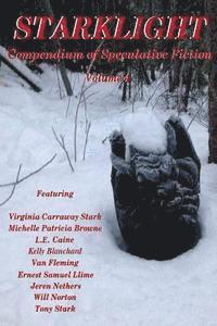 Tony Stark, Van Fleming - StarkLight 4: An Anthology of Speculative Fiction, Häftad