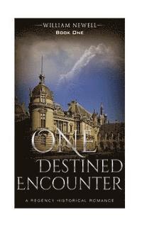 William Newell - One Destined Encounter: A Celtic Historical Romance, Häftad. Tillgänglighet: Lägg i varukorg