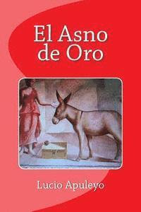 Edinson Saguez - El Asno de Oro, Häftad