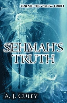 A. J. Culey - Sehmah's Truth, Häftad. Tillgänglighet: Lägg i varukorg