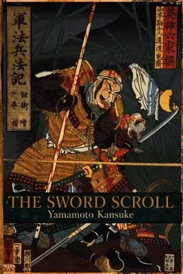 Yamamoto Kansuke - Sword Scroll, Häftad. Tillgänglighet: Lägg i varukorg