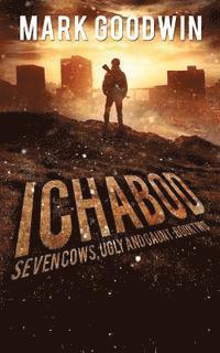 Mark Goodwin - Ichabod: A Post-Apocalyptic EMP Adventure, Häftad