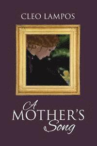 Cleo Lampos - A Mother's Song: A Story of the Orphan Train, Häftad. Tillgänglighet: Lägg i varukorg