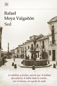 Rafael Moya Valganon, Servando Gotor - Sed, Häftad