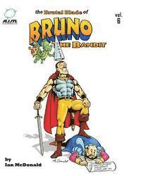 Ian McDonald - The Brutal Blade of Bruno the Bandit Vol. 6, Häftad. Tillgänglighet: Lägg i varukorg