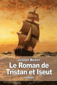 Le Roman de Tristan et Iseut
