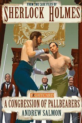 Paul Bishop - Sherlock Holmes: A Congression of Pallbearers, Häftad. Tillgänglighet: Lägg i varukorg
