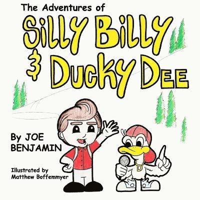 Joe Benjamin - Silly Billy & Ducky Dee, Häftad. Tillgänglighet: Lägg i varukorg