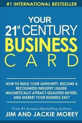 Jim Morey, Jackie Morey - Your 21st Century Business Card, Häftad. Tillgänglighet: Lägg i varukorg