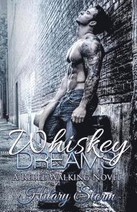 Hilary Storm - Whiskey Dreams, Häftad. Tillgänglighet: Lägg i varukorg