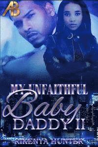 Rikenya Hunter - My Unfaithful Baby Daddy 2, Häftad. Tillgänglighet: Lägg i varukorg
