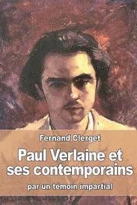 Fernand Clerget - Paul Verlaine et ses contemporains: par un témoin impartial, Häftad