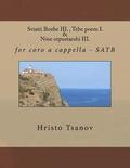 Sviatii Bozhe III., Tebe Poem I. & Nine Otpustaeshi III.: For Coro A Cappella - Satb