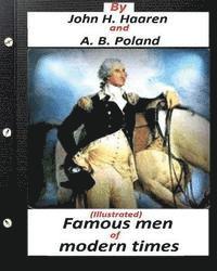 A. B. Poland, John H. Haaren - Famous men of modern times.(Illustrated) (historical), Häftad. Tillgänglighet: Lägg i varukorg