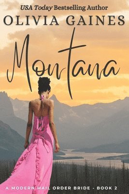 Olivia Gaines - Montana, Häftad
