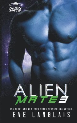 Eve Langlais - Alien Mate 3, Häftad. Tillgänglighet: Lägg i varukorg