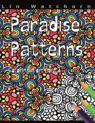 Lin Watchorn - Paradise Patterns, Häftad