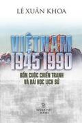 Viet Nam 1945-1990