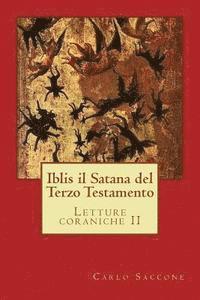 Carlo Saccone - Iblis il Satana del Terzo Testamento: Letture coraniche II, Häftad. Tillgänglighet: Lägg i varukorg