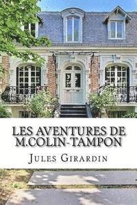 Jules Girardin - Les aventures de M.Colin-Tampon, Häftad