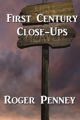Roger Penney - First Century Close-Ups, Häftad. Tillgänglighet: Lägg i varukorg