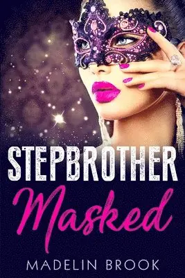 Madelin Brook - Stepbrother Masked, Häftad. Tillgänglighet: Lägg i varukorg