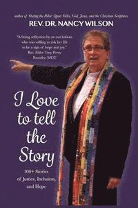 Nancy Wilson - I Love to Tell the Story: 100+ Stories of Justice, Inclusion, and Hope, Häftad. Tillgänglighet: Lägg i varukorg