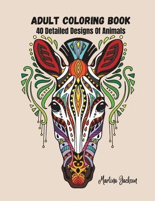 Martina Jackson - Adult Coloring Book - A Variety Of Animals, Häftad. Tillgänglighet: Lägg i varukorg