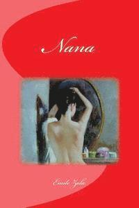 Emile Zola, Edinson Saguez - Nana, Häftad