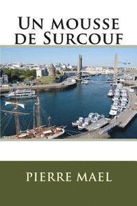 Pierre Mael - Un mousse de Surcouf, Häftad