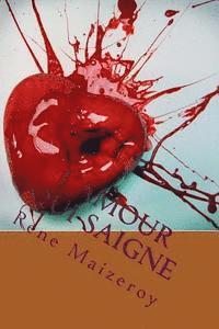 Rene Maizeroy - L'amour qui saigne, Häftad. Tillgänglighet: Lägg i varukorg