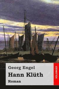Georg Engel - Hann Klüth: Roman, Häftad. Tillgänglighet: Lägg i varukorg