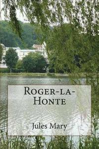 Jules Mary - Roger-la-Honte, Häftad