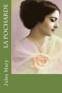 Jules Mary - La Pocharde, Häftad