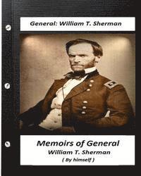 William T. Sherman - Memoirs of General William T. Sherman, Written by Himself (1875), Häftad. Tillgänglighet: Lägg i varukorg