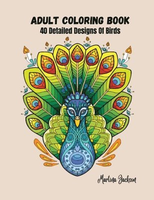 Martina Jackson - Adult Coloring Book - The Wonderful World Of Birds!, Häftad. Tillgänglighet: Lägg i varukorg