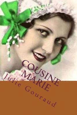 Julie Gouraud - Cousine Marie, Häftad