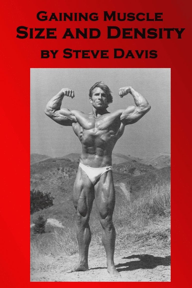 Steve Davis - Gaining Muscle Size and Density, Häftad. Tillgänglighet: Lägg i varukorg