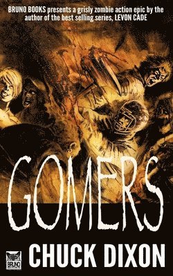 Chuck Dixon, Jaye Manus - Gomers, Häftad. Tillgänglighet: Lägg i varukorg