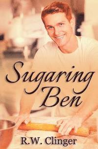 R W Clinger - Sugaring Ben, Häftad. Tillgänglighet: Lägg i varukorg