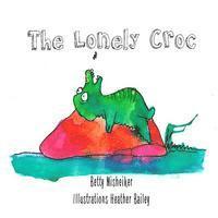 Betty Misheiker - The Lonely Croc, Häftad. Tillgänglighet: Lägg i varukorg