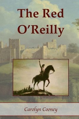 Carolyn Cooney - The Red O'Reilly, Häftad. Tillgänglighet: Lägg i varukorg