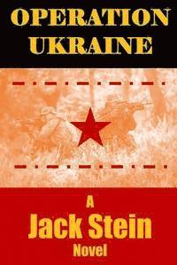Jack Stein - Operation Ukraine: A Jack Stein Novel, Häftad. Tillgänglighet: Lägg i varukorg