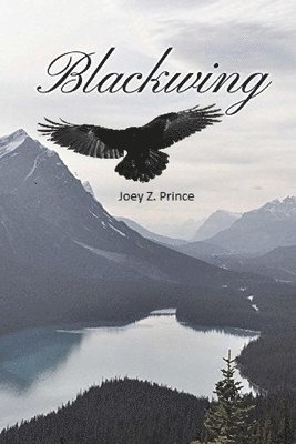Joseph Prince - Blackwing, Häftad