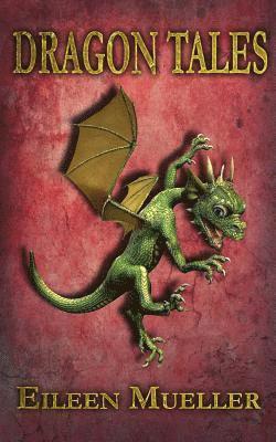 Eileen Mueller - Dragon Tales, Häftad