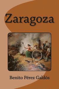 Benito Perez Galdos, Edinson Saguez - Zaragoza, Häftad