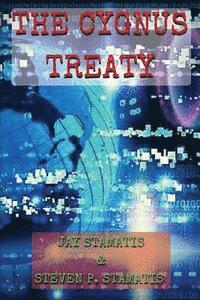 Steven P. Stamatis, Jay Stamatis - The Cygnus Treaty, Häftad. Tillgänglighet: Lägg i varukorg