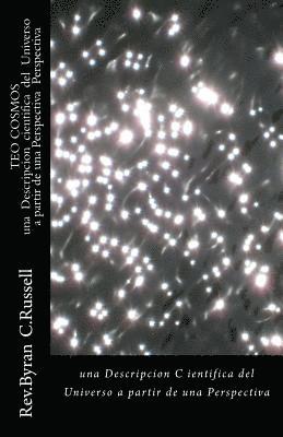 Byran C. Russell - Teo Cosmos (Spanish Version of Theo-Cosmos): A Scientific Description of the Unverse from A..., Häftad. Tillgänglighet: Lägg i varukorg